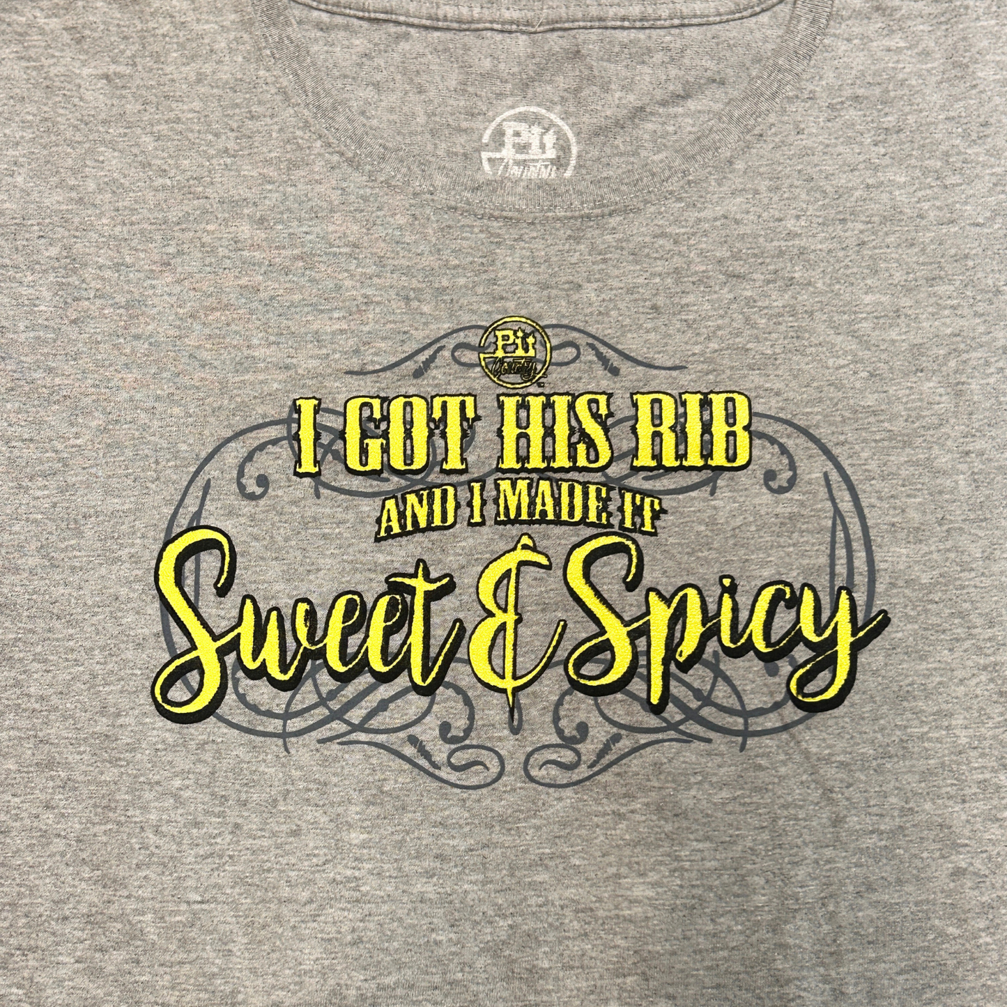 Pit Country Premium Graphic Crewneck Ladies T-Shirt - “I got his rib & I made it sweet & spicy”