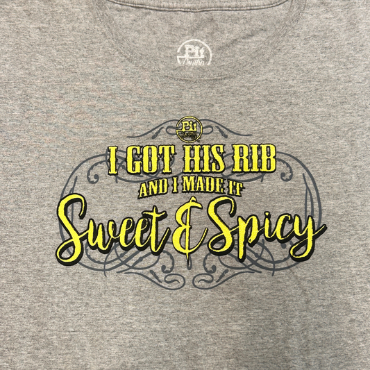 Pit Country Premium Graphic Crewneck Ladies T-Shirt - “I got his rib & I made it sweet & spicy”