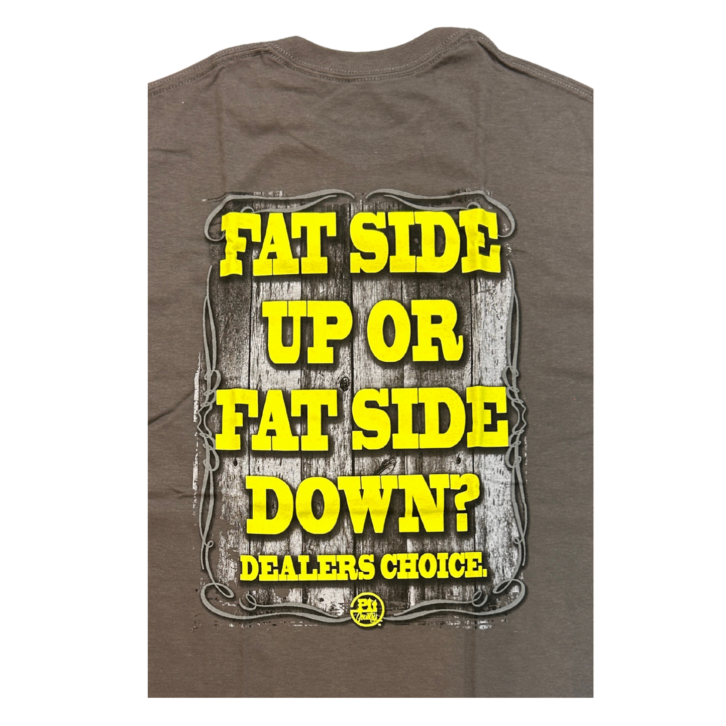 Pit Country Premium Graphic Crewneck Mens T-Shirt - “Fat Side Up or Down?"