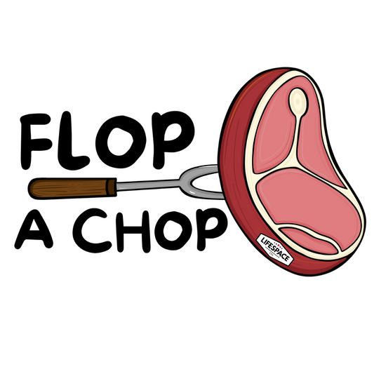 Lifespace Premium Waterproof Vinyl Sticker "Flop A Chop"