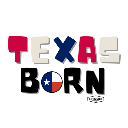 Lifespace Premium Waterproof Vinyl Sticker "Texas Born"